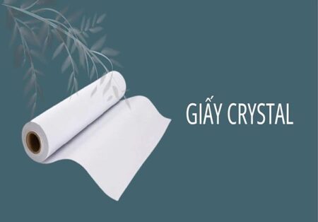 Giấy Crystal là gì